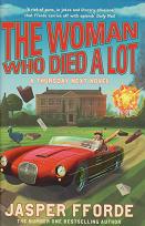 The Woman Who Died a Lot by Jasper Fforde